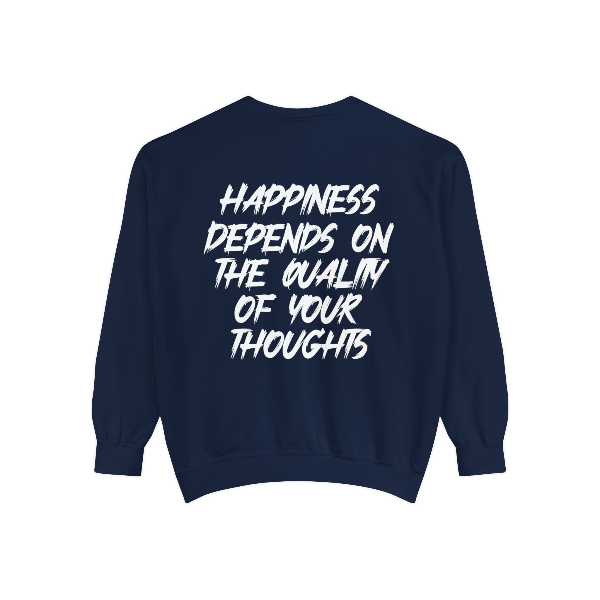 Happiness Unisex Sweatshirt