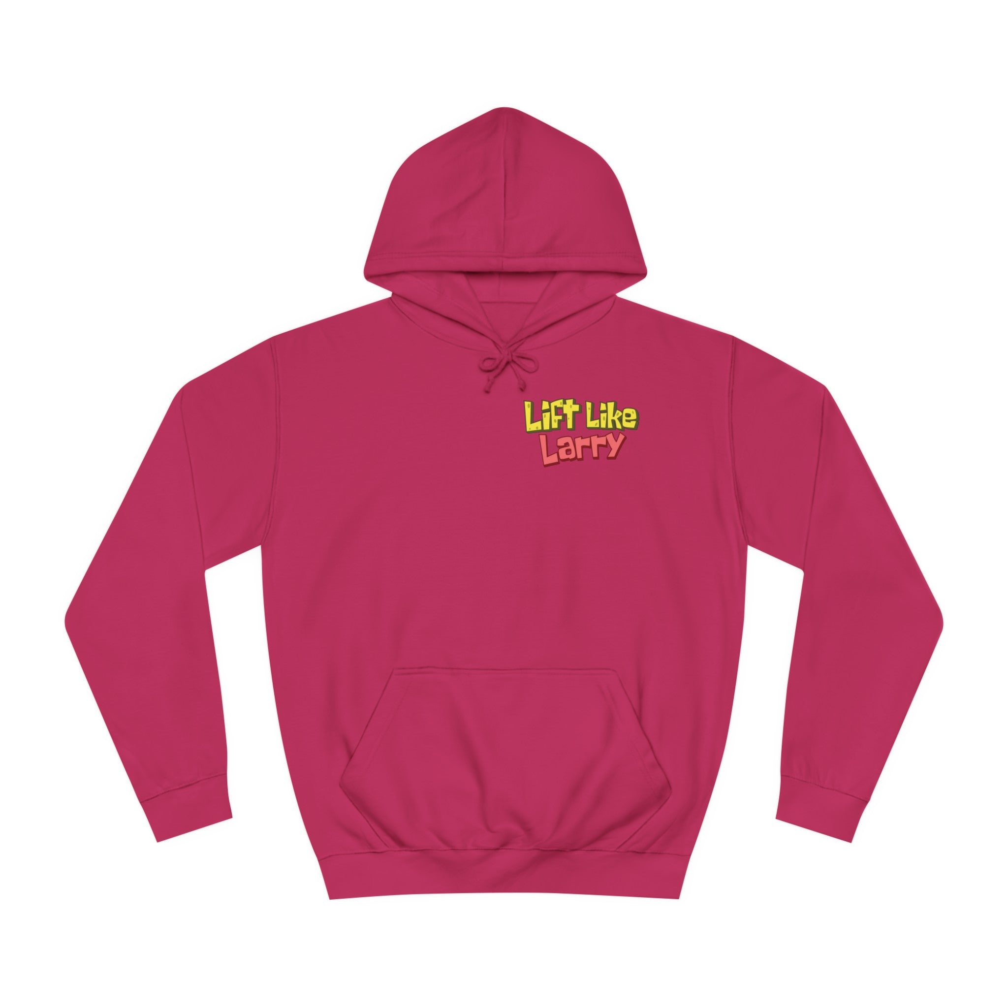 Lift Like Larry Unisex Hoodie
