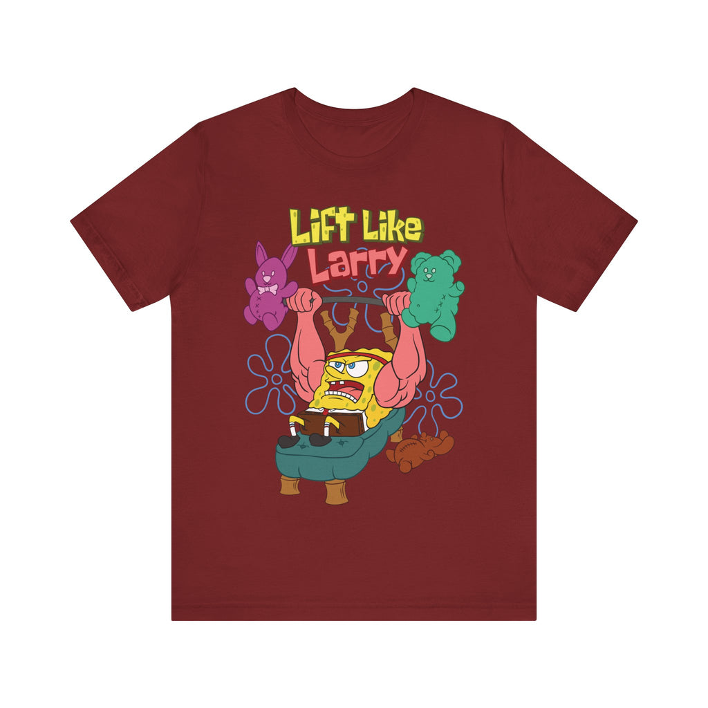 Lift Lke Larry Fitted Unisex T-shirt