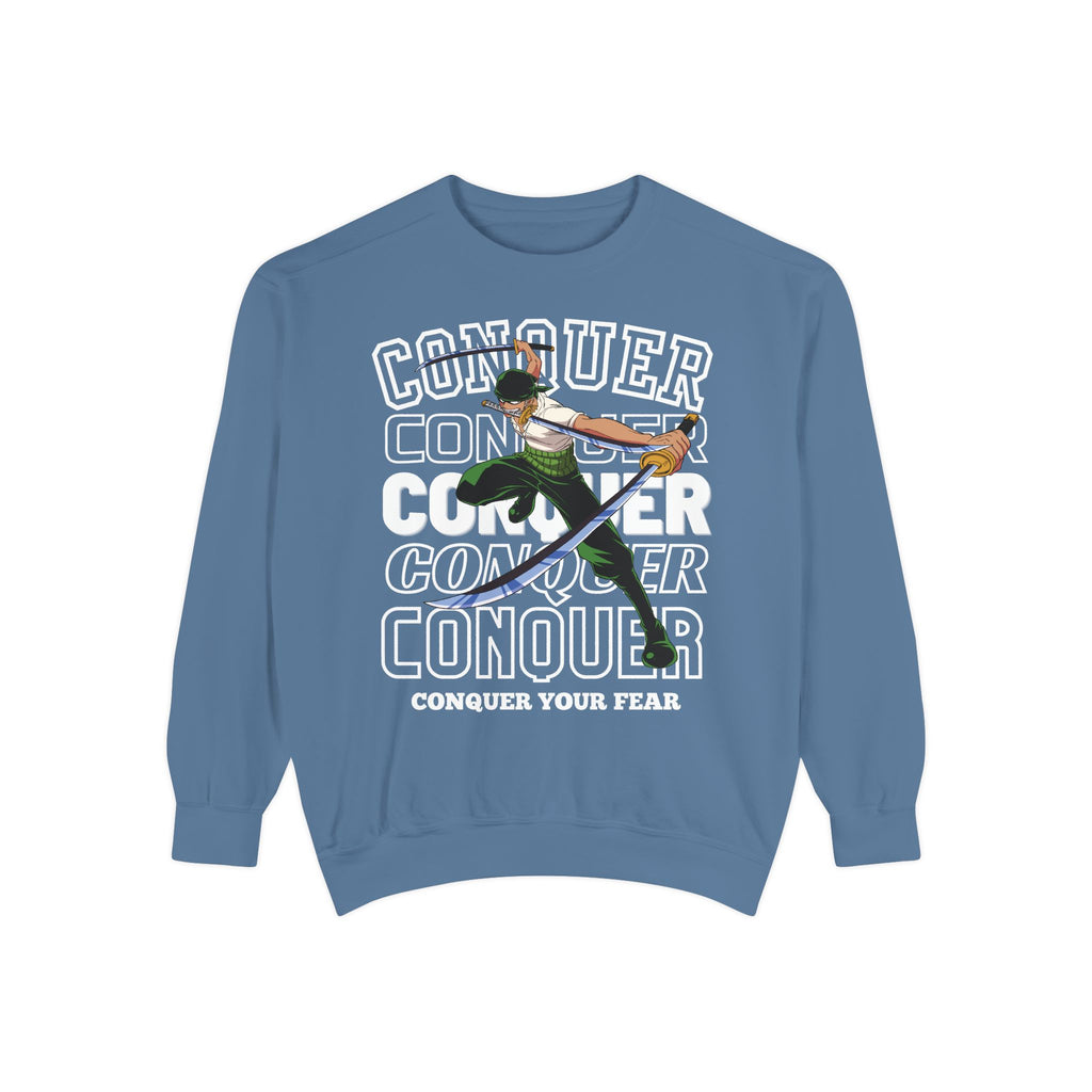Conquer Your Fear Unisex Sweatshirt