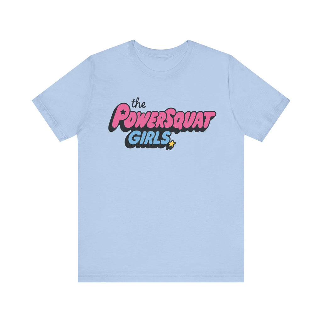 The PowerSquat Girls Fitted Unisex T-shirt
