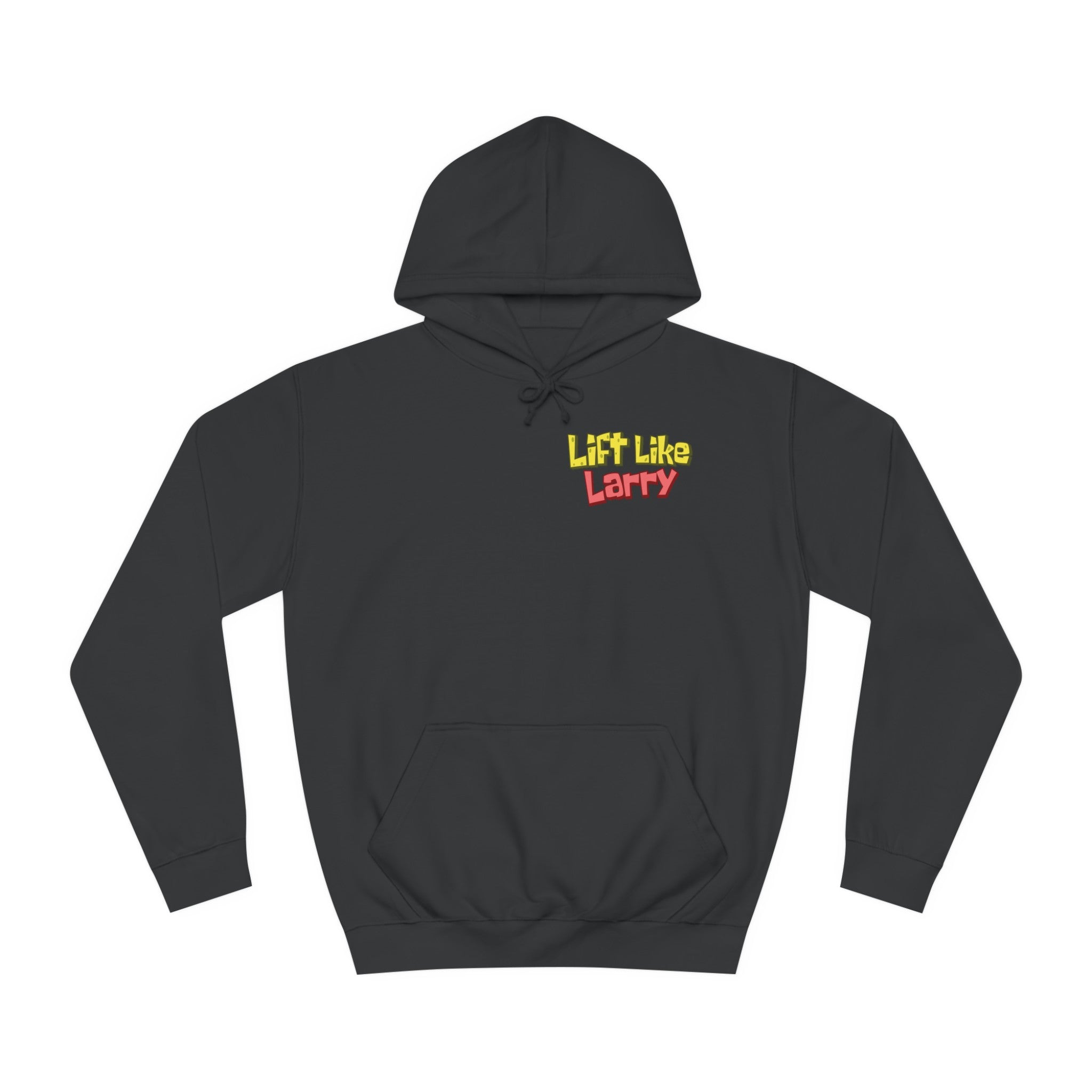 Lift Like Larry Unisex Hoodie