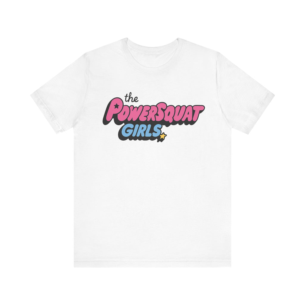 The PowerSquat Girls Fitted Unisex T-shirt