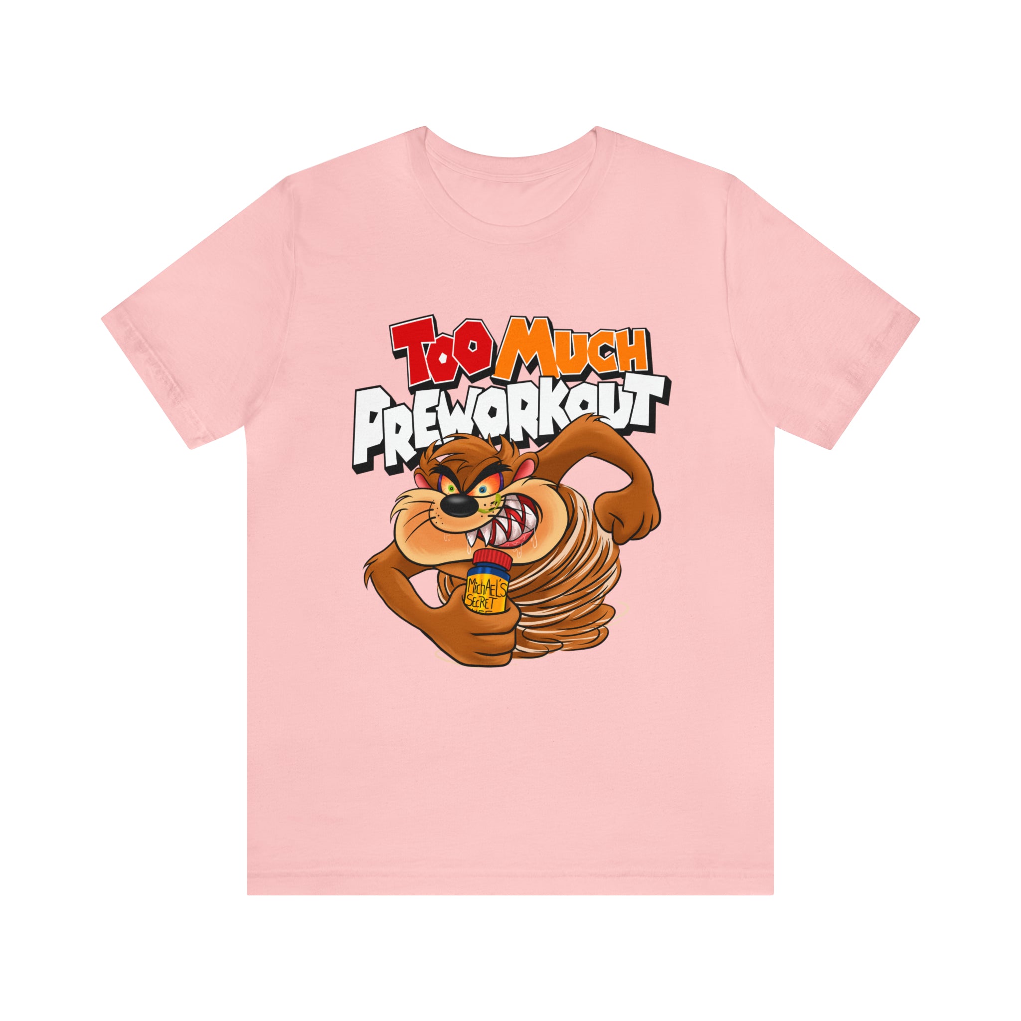 Too Much Pre-workout Fitted Unisex T-shirt