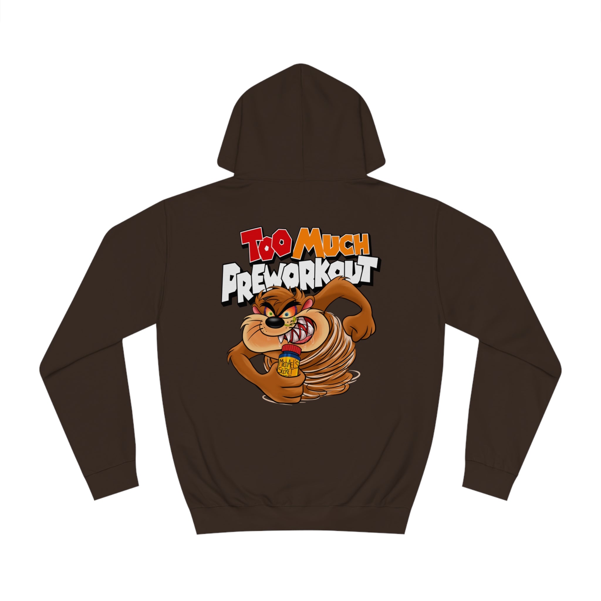 Too Much Pre-workout Unisex Hoodie