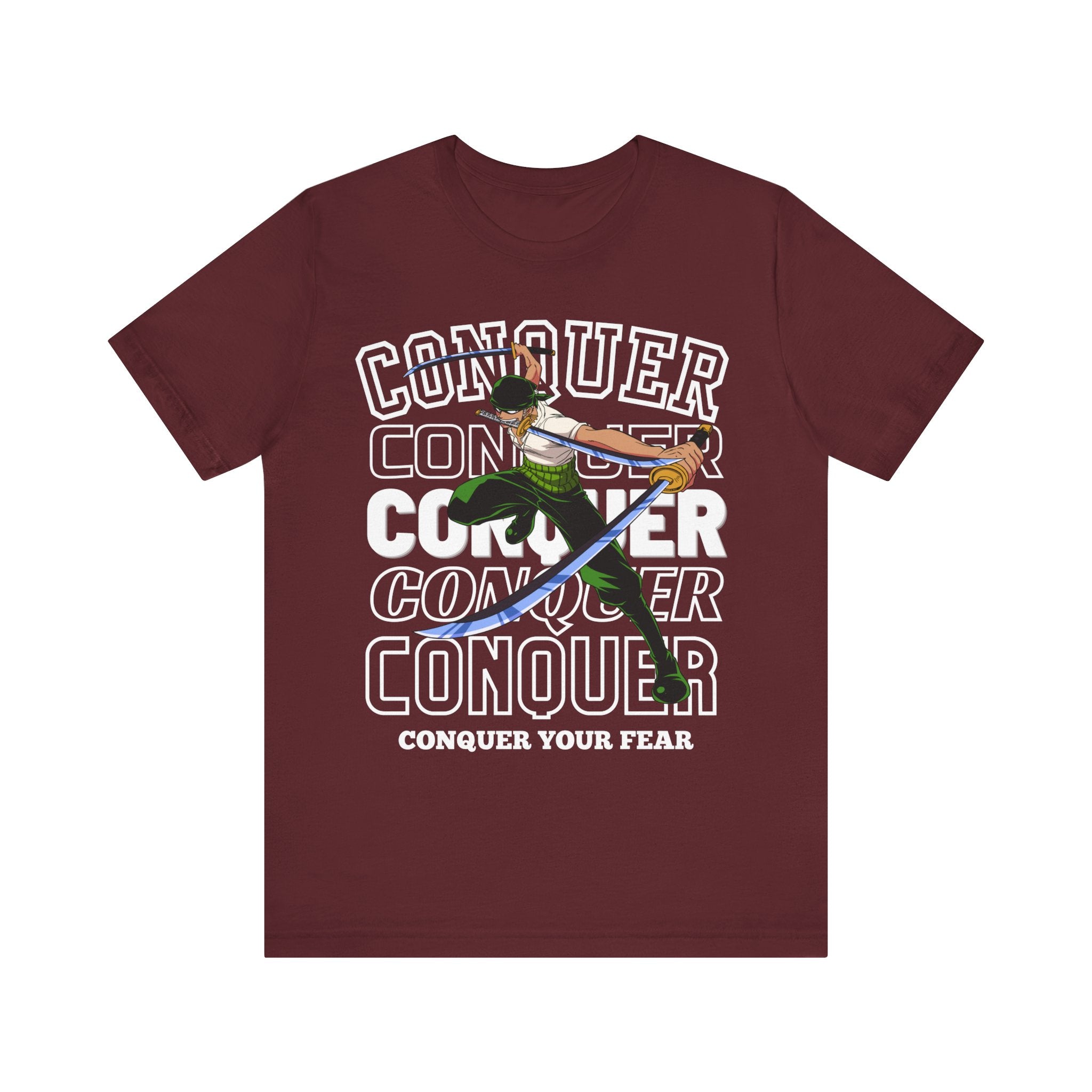 Conquer Your Fear Unisex T-shirt